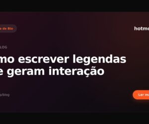 Como escrever legendas que geram interação