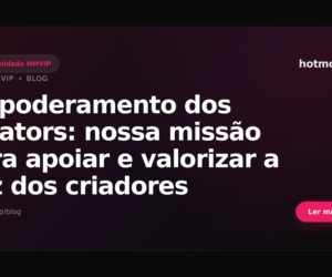 Empoderamento dos creators: nossa missão para apoiar e valorizar a voz dos criadores