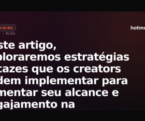 Neste artigo, exploraremos estratégias eficazes que os creators podem implementar para aumentar seu alcance e engajamento na plataforma. vamos discutir como utilizar a bio-page, o creator studio e outras funcionalidades para maximizar o sucesso.